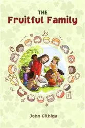Book cover of The Fruitful Family by John Githiga