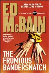 Book cover of The Frumious Bandersnatch by Ed McBain