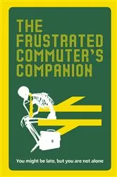 Book cover of The Frustrated Commuter’s Companion by Unknown
