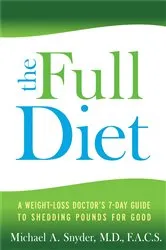 Book cover of The FULL Diet by Michael A. Snyder