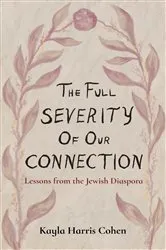 Book cover of The Full Severity of Our Connection by Unknown