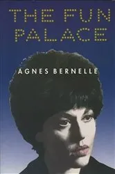 Book cover of The Fun Palace by Agnes Bernelle