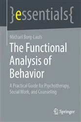 Book cover of The Functional Analysis of Behavior by Michael Borg-Laufs