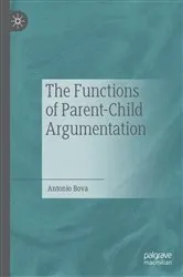 Book cover of The Functions of Parent-Child Argumentation by Antonio Bova