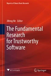 Book cover of The Fundamental Research for Trustworthy Software by Jifeng He