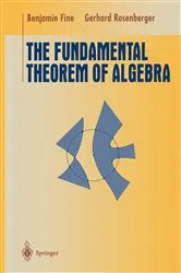 Book cover of The Fundamental Theorem of Algebra by Benjamin Fine