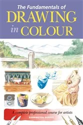 Book cover of The Fundamentals of Drawing in Colour by Barrington Barber