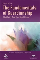 Book cover of The Fundamentals of Guardianship by Sally Balch Hurme