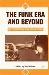 Book cover of The Funk Era and Beyond by T. Bolden
