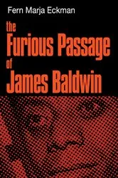 Book cover of The Furious Passage of James Baldwin by Fern Marja Eckman