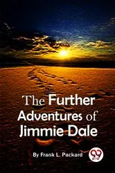 Book cover of The Further Adventures Of Jimmie Dale by Frank L. Packard