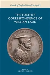 Book cover of The Further Correspondence of William Laud by Kenneth Fincham