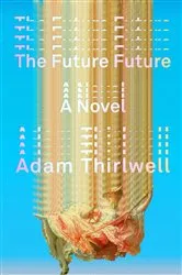 Book cover of The Future Future by Unknown