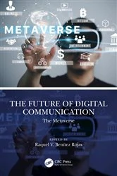 Book cover of The Future of Digital Communication by Raquel V. Benítez Rojas