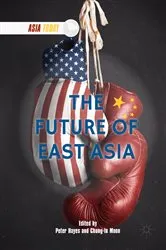 Book cover of The Future of East Asia by Peter Hayes