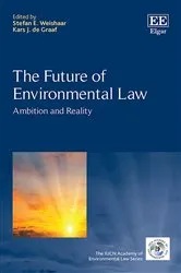 Book cover of The Future of Environmental Law by Unknown