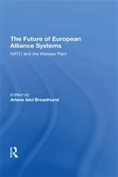 Book cover of The Future Of European Alliance Systems by Arlene Idol Broadhurst
