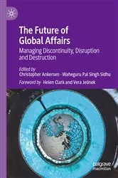 Book cover of The Future of Global Affairs by Christopher Ankersen