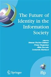 Book cover of The Future of Identity in the Information Society by Simone Fischer-Hübner