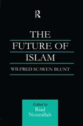 Book cover of The Future of Islam by Wilfred Scawen Blunt