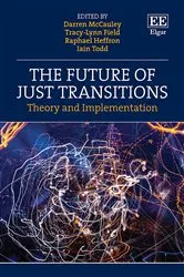 Book cover of The Future of Just Transitions by Darren McCauley