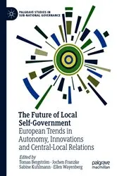 Book cover of The Future of Local Self-Government by Tomas Bergström