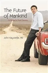 Book cover of The Future of Mankind by John Kayvanfar