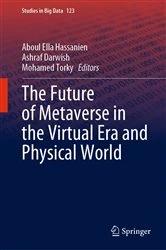 Book cover of The Future of Metaverse in the Virtual Era and Physical World by Aboul Ella Hassanien