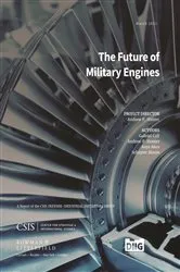 Book cover of The Future of Military Engines by Andrew P. Hunter