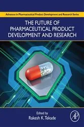 Book cover of The Future of Pharmaceutical Product Development and Research by Rakesh Kumar Tekade PhD