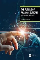 Book cover of The Future of Pharmaceuticals by Sarfaraz K. Niazi