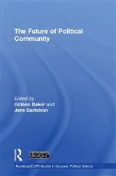 Book cover of The Future of Political Community by Gideon Baker