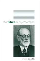 Book cover of The Future of Psychoanalysis by Richard D. Chessick