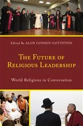 Book cover of The Future of Religious Leadership by Alon Goshen-Gottstein