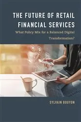 Book cover of The Future of Retail Financial Services by Sylvain Bouyon