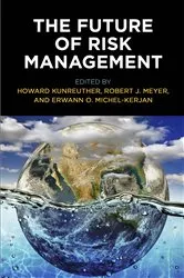 Book cover of The Future of Risk Management by Howard Kunreuther