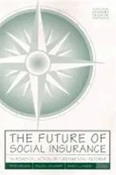 Book cover of The Future of Social Insurance by Peter Edelman