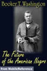 Book cover of The Future of the American Negro by Booker T. Washington