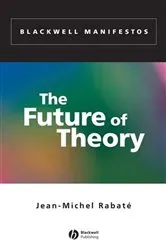 Book cover of The Future of Theory by Jean-Michel Rabaté