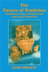 Book cover of The Future of Tradition by Leon Shaskolsky Sheleff