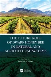 Book cover of The Future Role of Dwarf Honey Bees in Natural and Agricultural Systems by DP Abrol