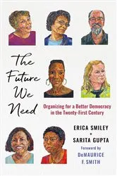Book cover of The Future We Need by Erica Smiley