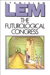 Book cover of The Futurological Congress by Stanislaw Lem