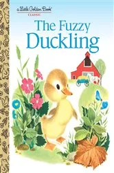 Book cover of The Fuzzy Duckling by Jane Werner Watson