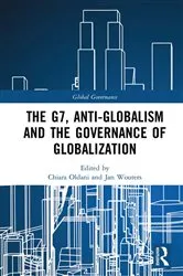 Book cover of The G7, Anti-Globalism and the Governance of Globalization by Chiara Oldani