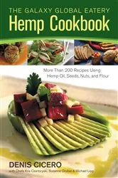 Book cover of The Galaxy Global Eatery Hemp Cookbook by Denis Cicero
