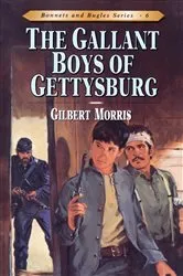 Book cover of The Gallant Boys of Gettysburg by Gilbert Morris