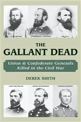 Book cover of The Gallant Dead by Derek Smith