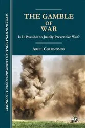 Book cover of The Gamble of War by A. Colonomos