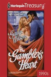 Book cover of THE GAMBLER'S HEART by Gayle Wilson